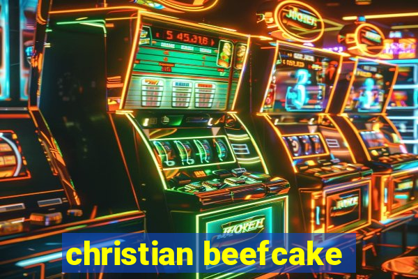 christian beefcake